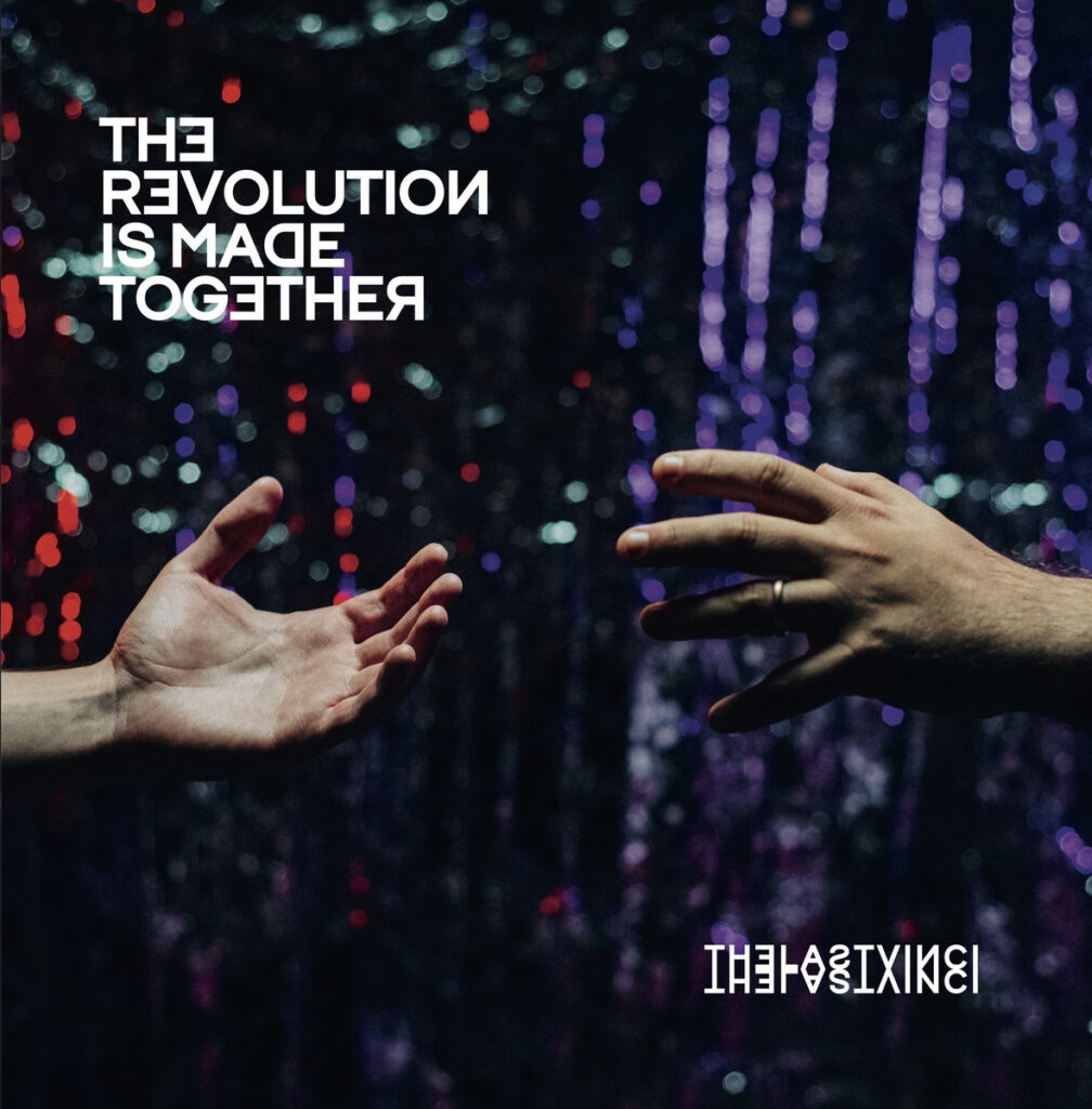 The Revolution Is Made Together - The Last Vinci