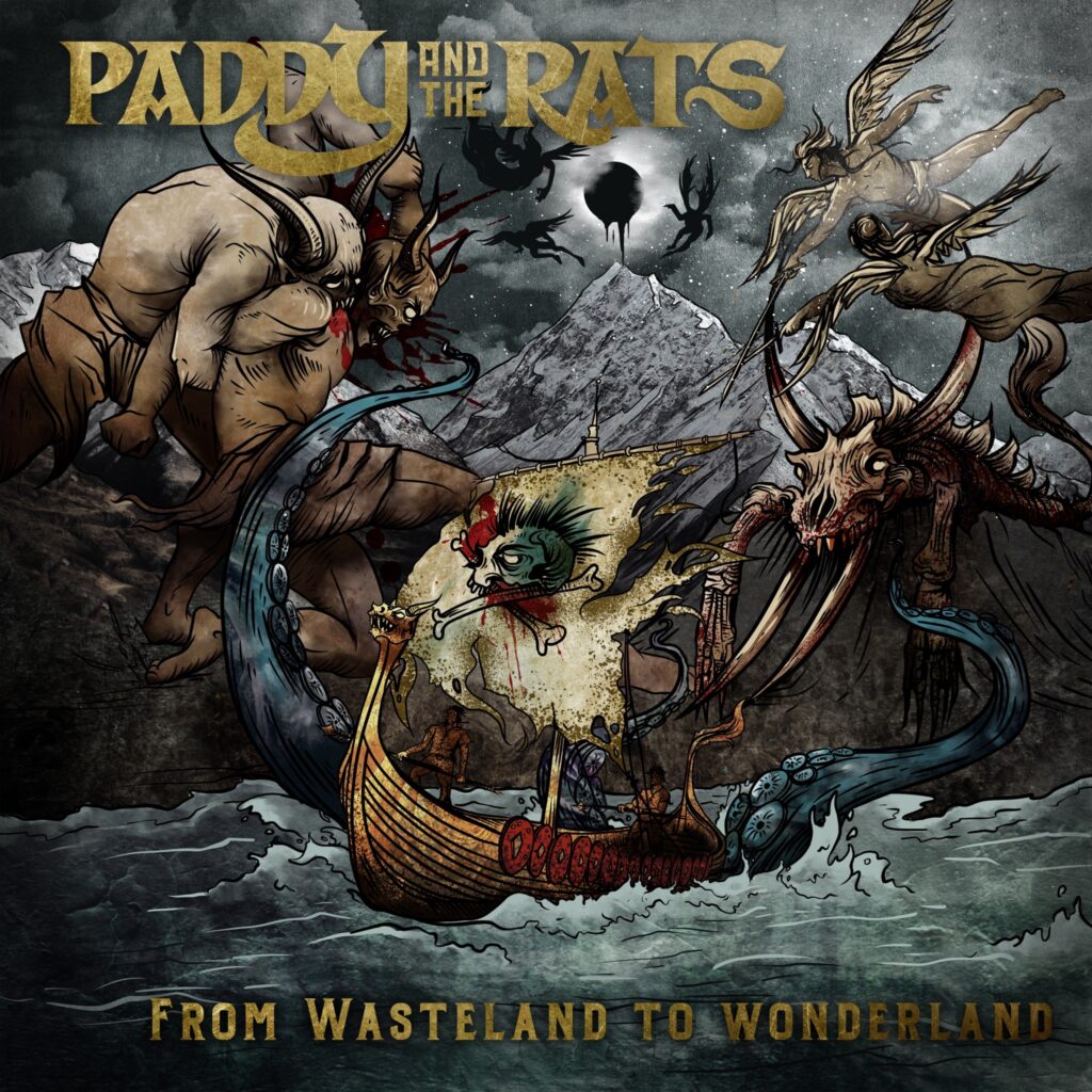 From Wasteland To Wonderland - Paddy And The Rats