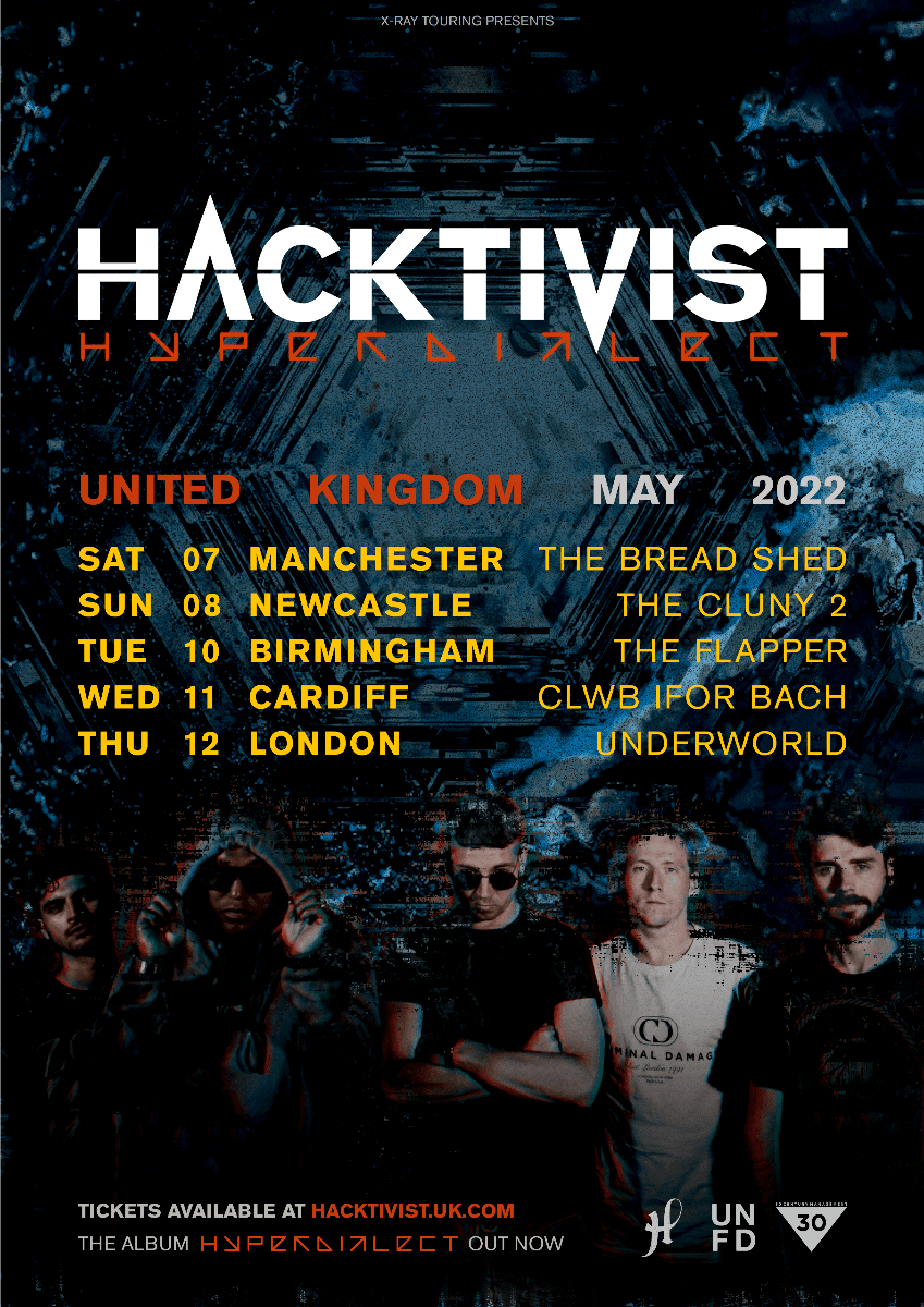 Hacktivist Rescheduled UK Tour 2022