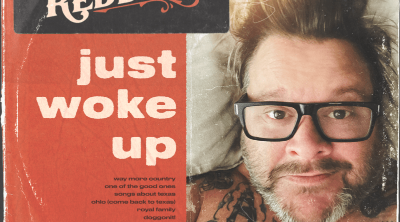 Just Woke Up - Jaret Ray Reddick