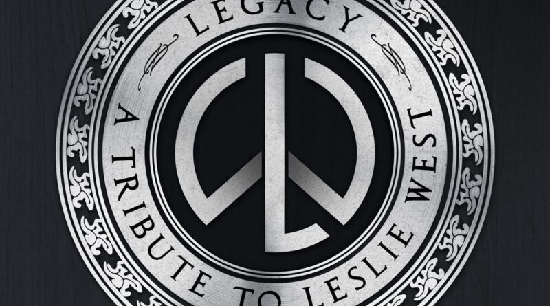 Legacy - A Tribute To Leslie West - Leslie West