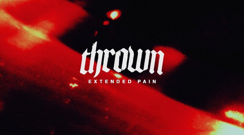 extended pain - thrown