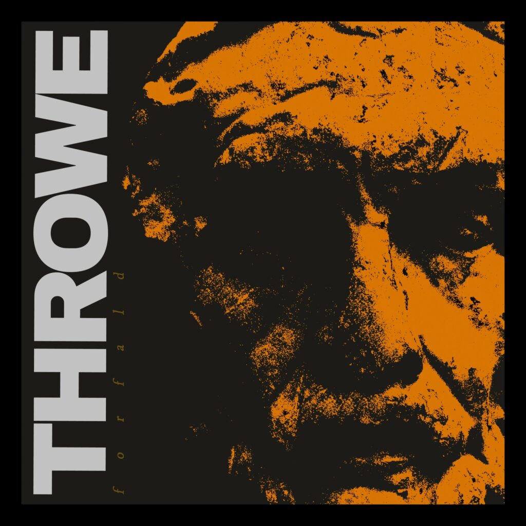Forfald - Throwe