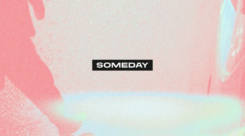 Someday - Dear Seattle