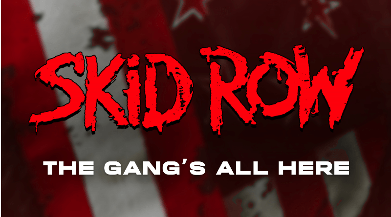 The Gang's All Here - Skid Row