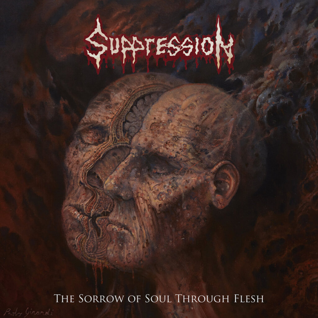 The Sorrow Of Soul Through Flesh - Suppression