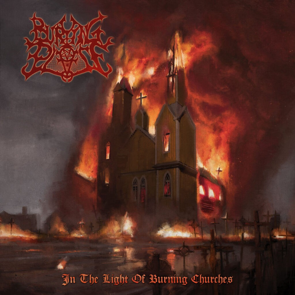 In The Light Of Burning Churches - Burying Place