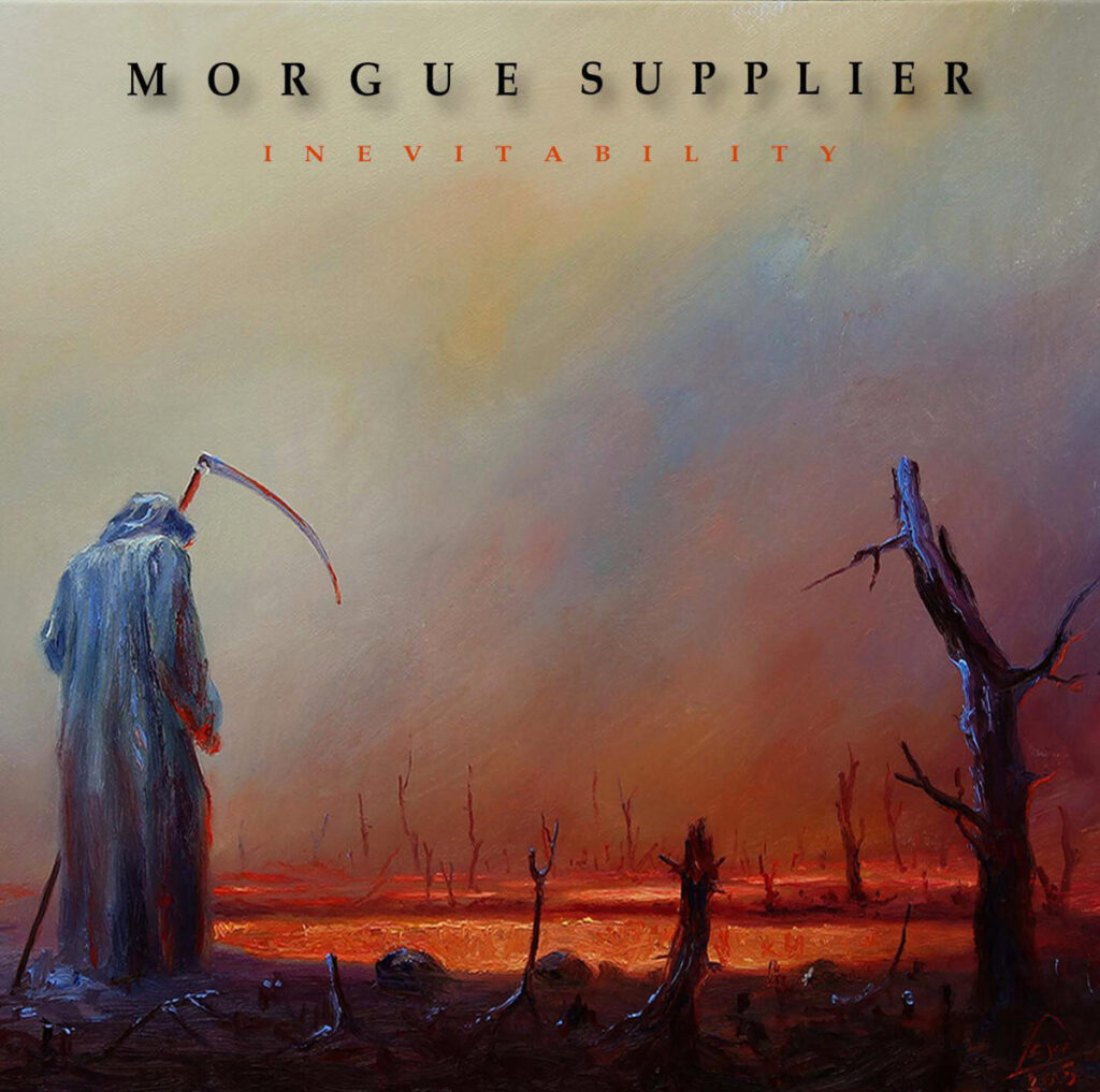Inevitability - Morgue Supplier