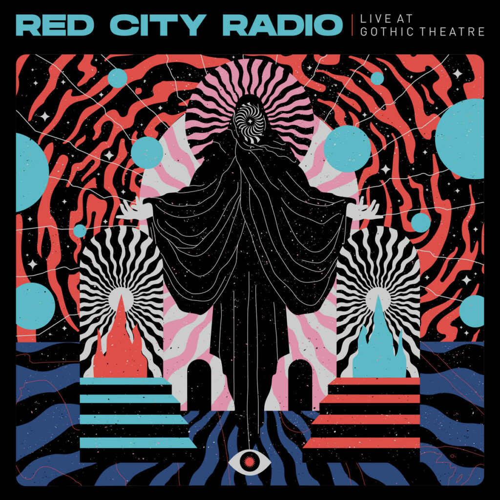 Live At Gothic Theatre - Red City Radio