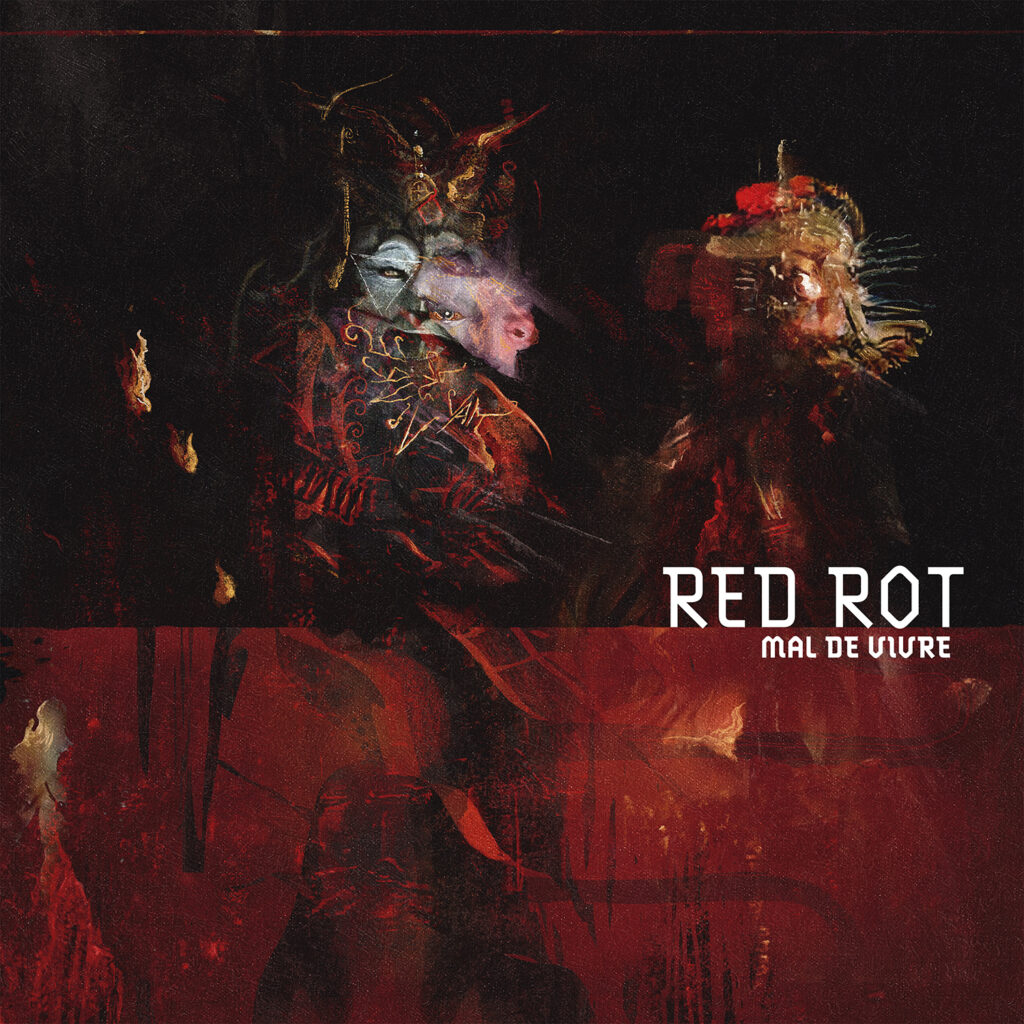 Mal de Vivre - Red Rot