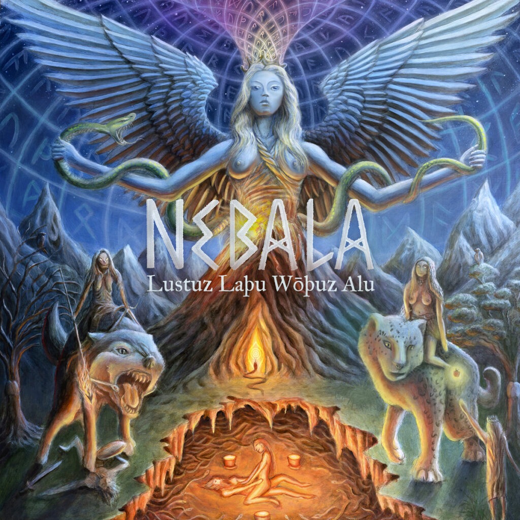Lustuz Laþu Wōþuz Alu - Nebala