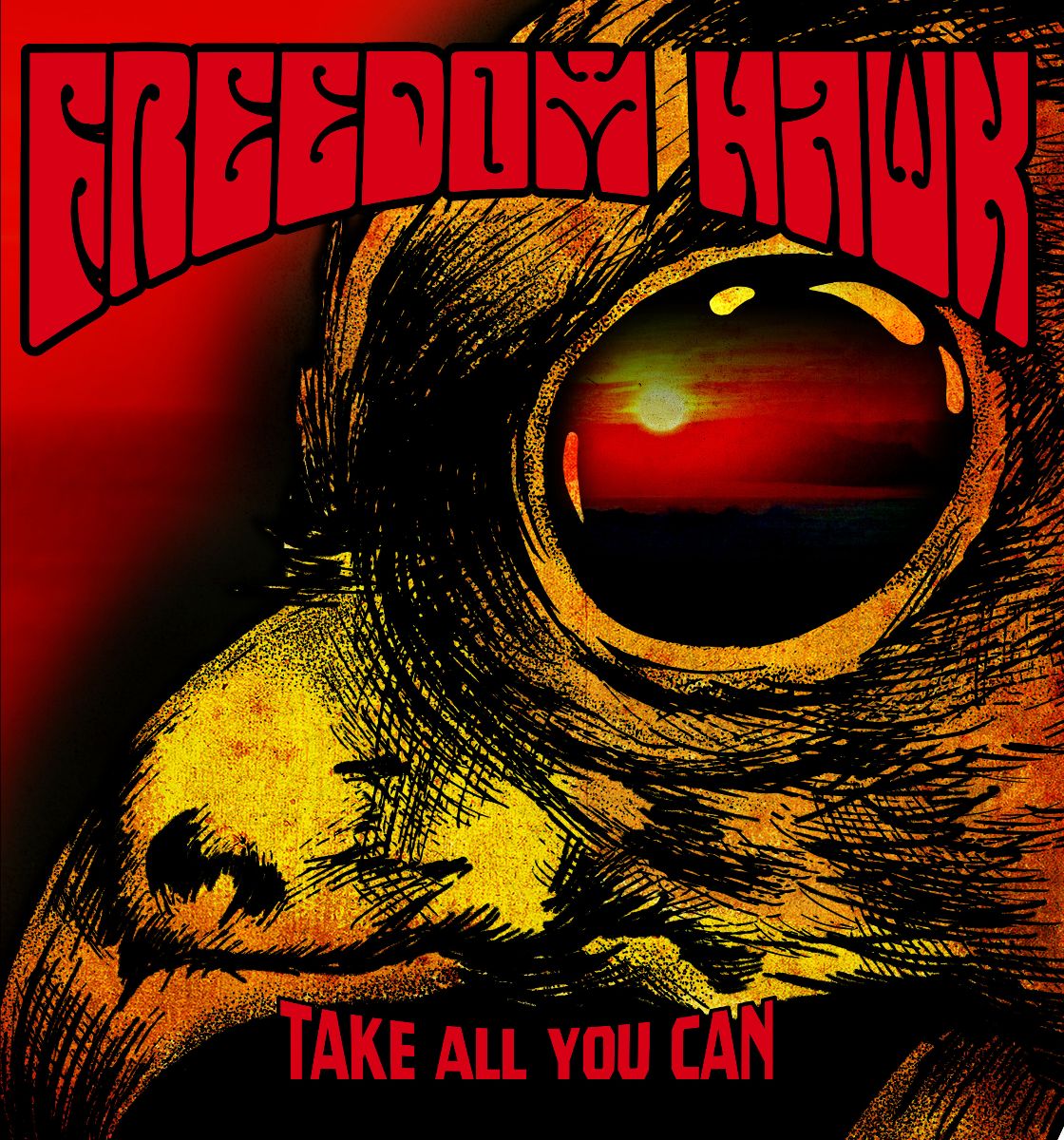 Take All You Can - Freedom Hawk