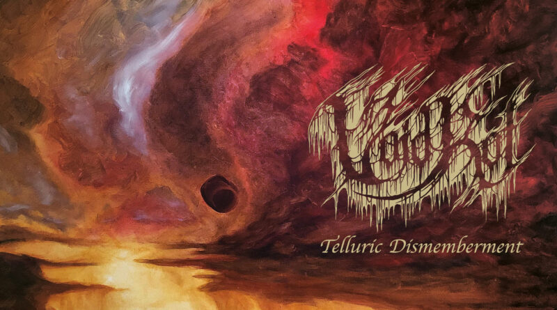 Telluric Dismemberment - Void Rot