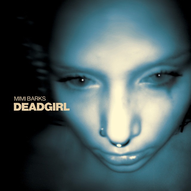 DEADGIRL - Mimi Barks