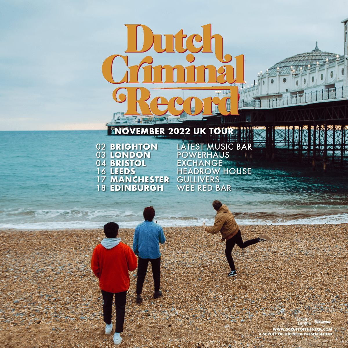 Dutch Criminal Record UK Tour 2022