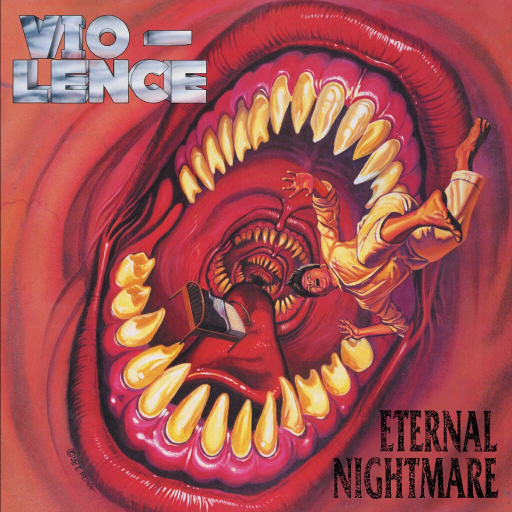 Eternal Nightmare - Vio-Lence