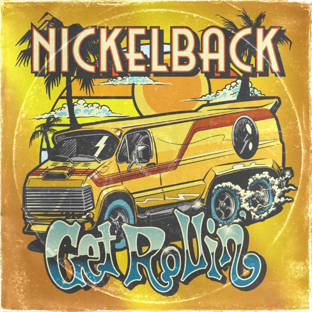 Get Rollin' - Nickelback
