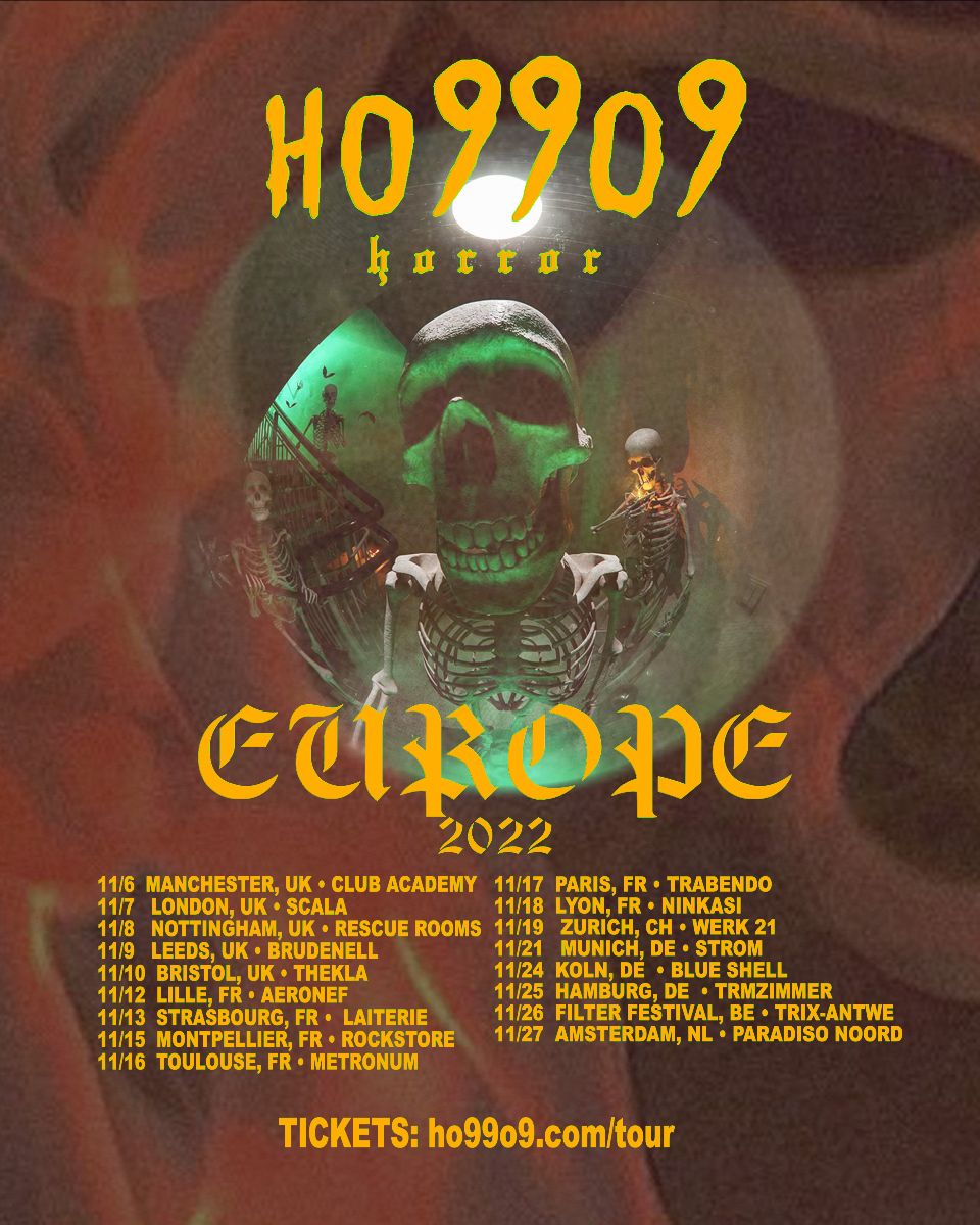 Ho99o9 European Tour 2022