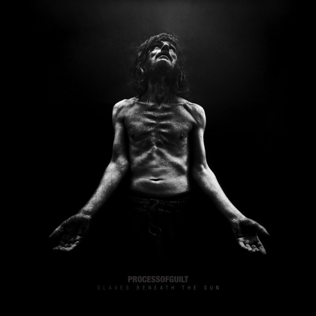Slaves Beneath The Sun - Processofguilt
