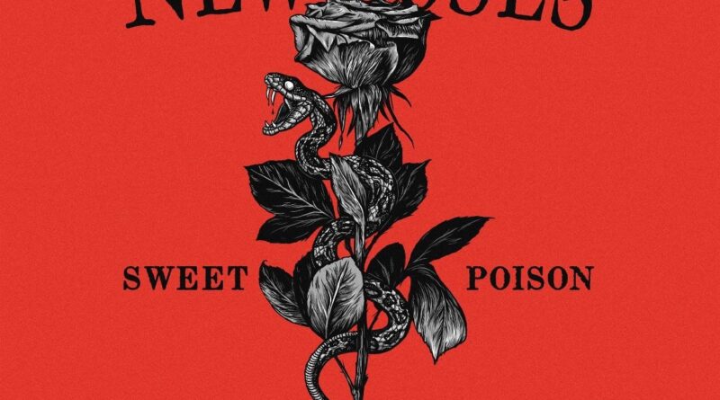 Sweet Poison - The New Roses