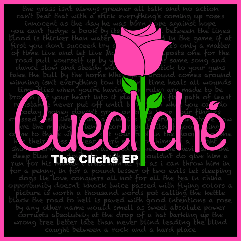 The Cliche - Cuecliche