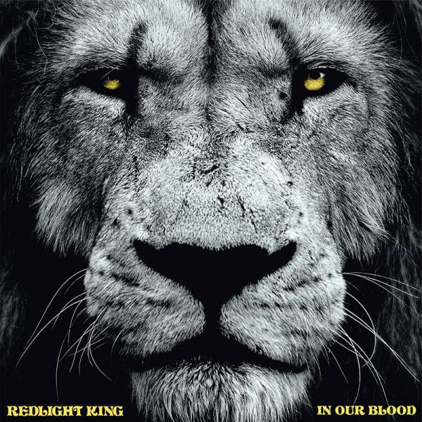 In Our Blood - Redlight King