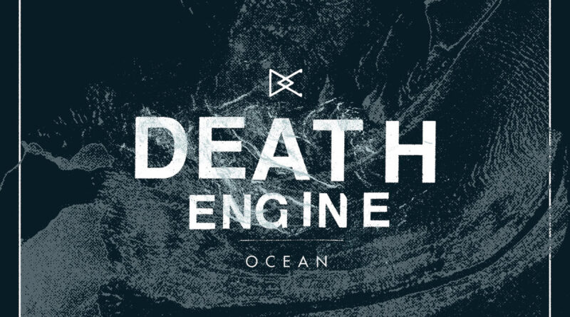 Ocean - Death Engine