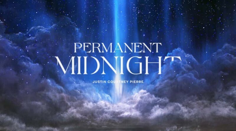 Permanent Midnight - Justin Courtney Pierre