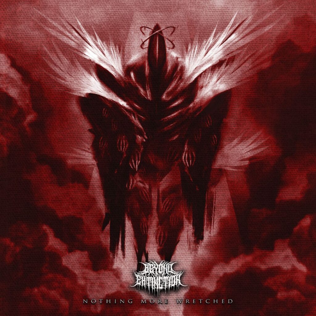 Nothing More Wretched - Beyond Extinction