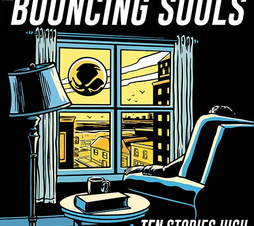 Ten Stories High - The Bouncing Souls