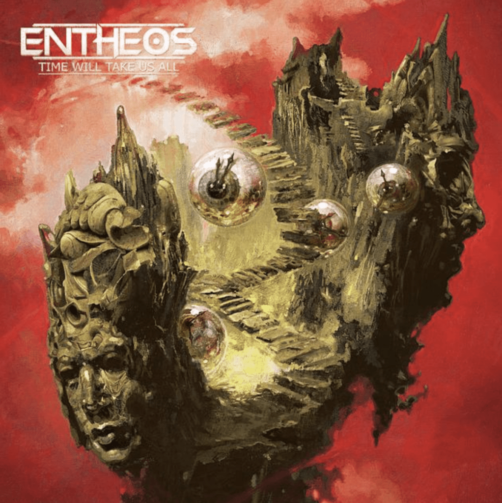 Time Will Take Us All - Entheos