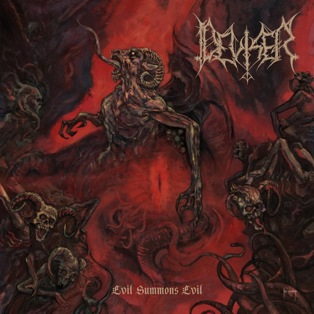 Evil Summons Evil - Deviser