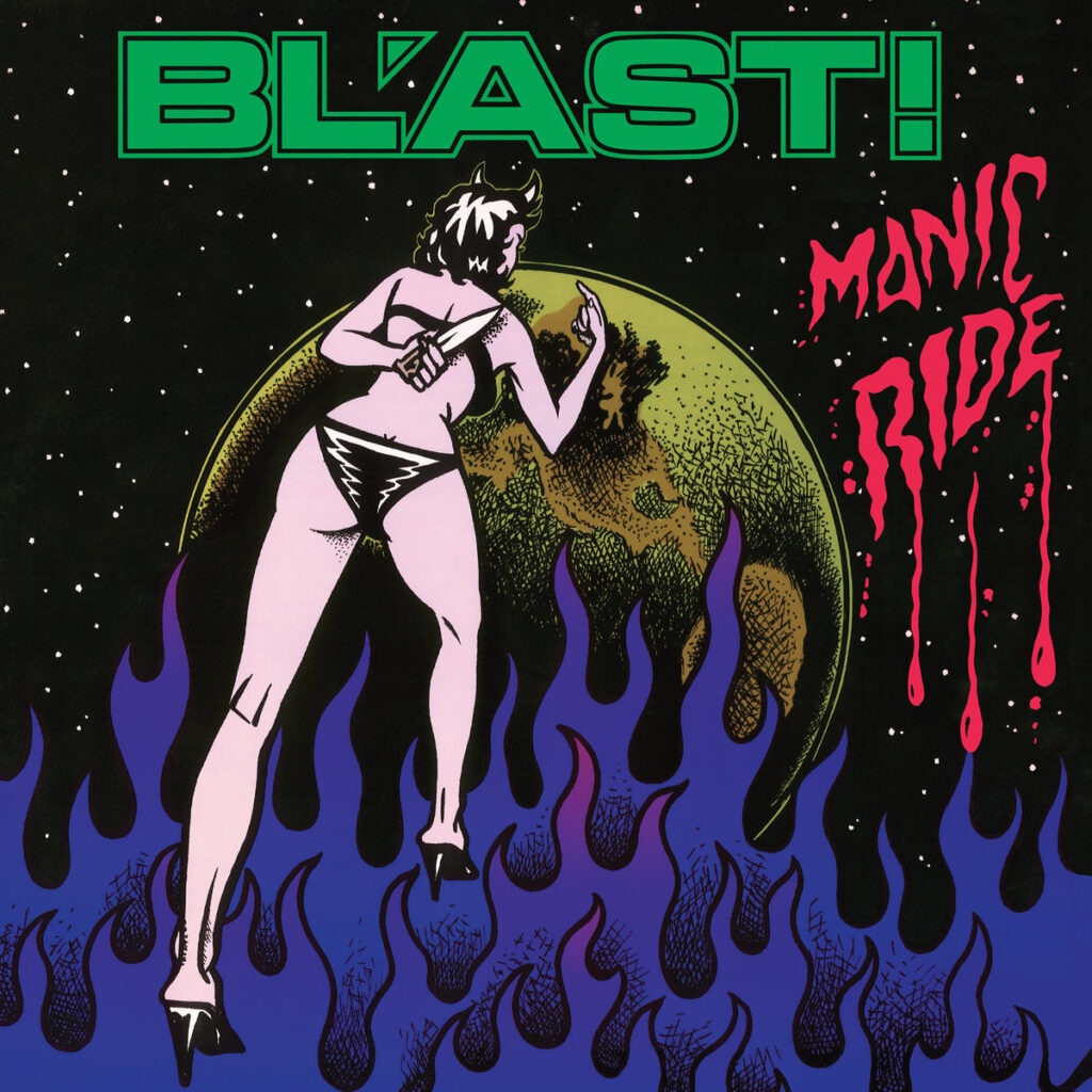 Manic Ride (reissue) - BL'AST!