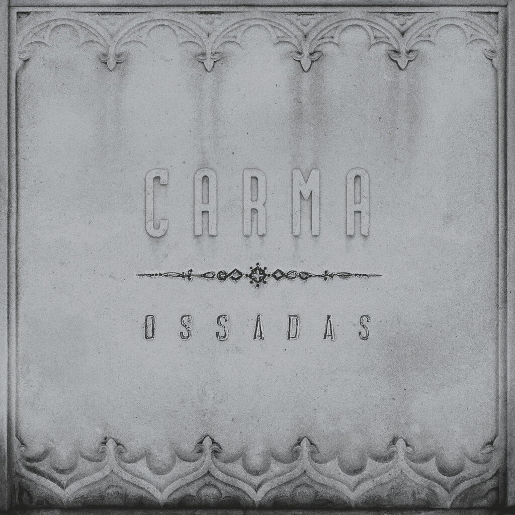 Ossadas - Carma