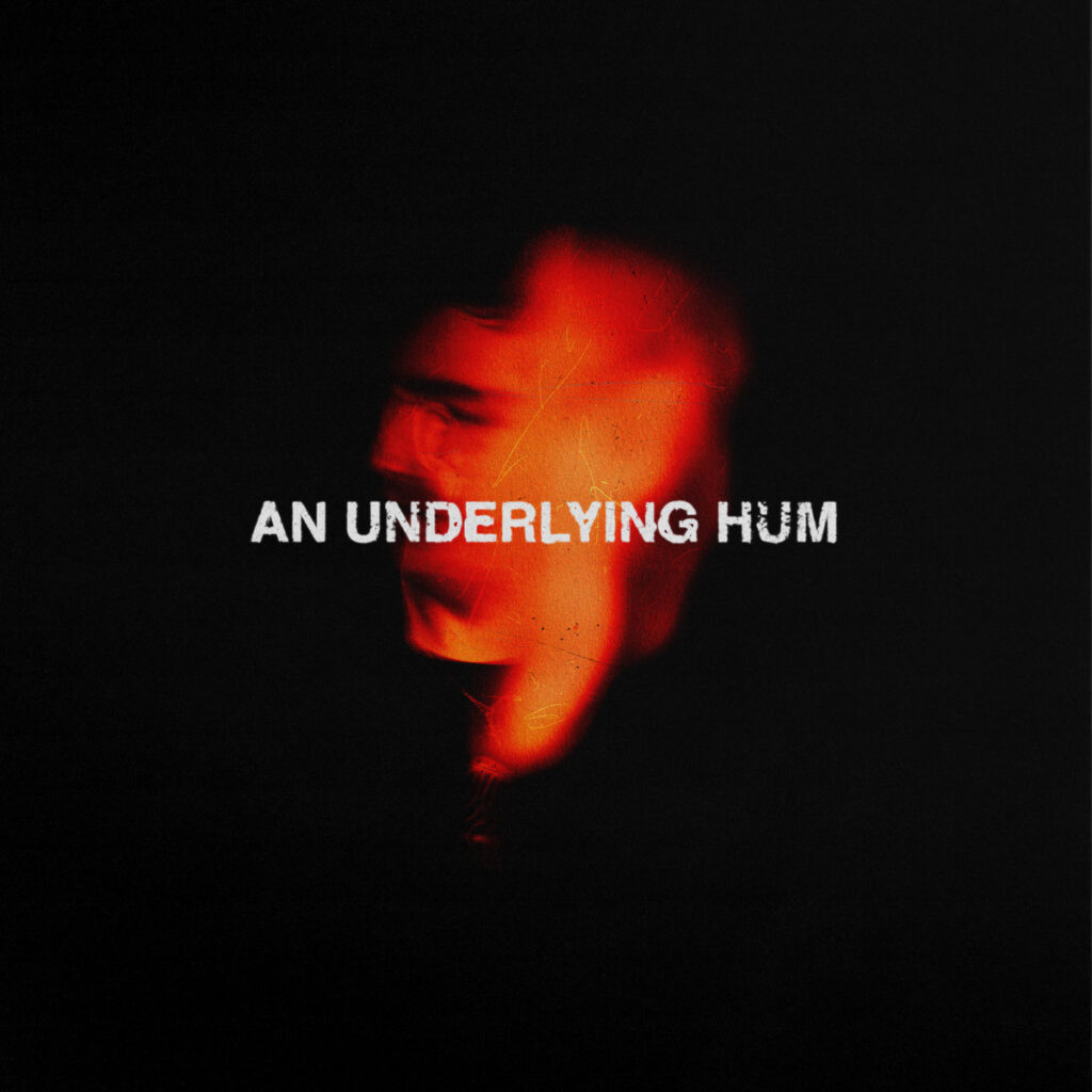 An Underlying Hum - King Yosef