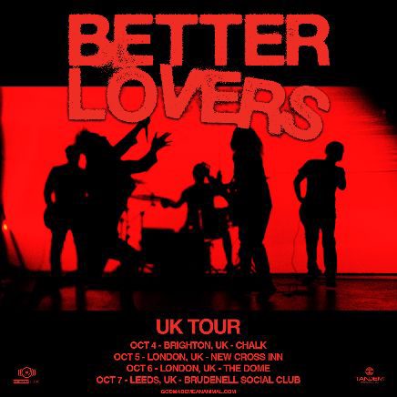 Better Lovers UK Tour 2023