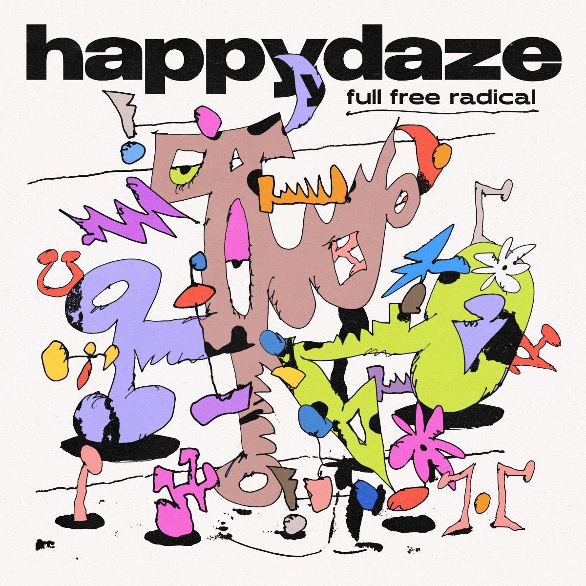 Full Free Radical - happydaze