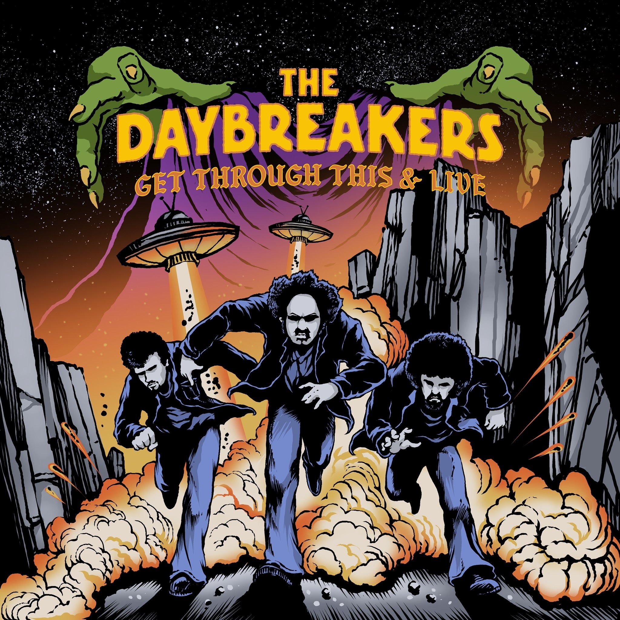 Get Through This & Live - The Daybreakers