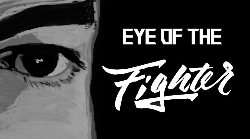 Eye Of The Fighter - Fighter