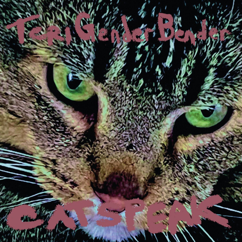 Catspeak - Teri Gender Bender