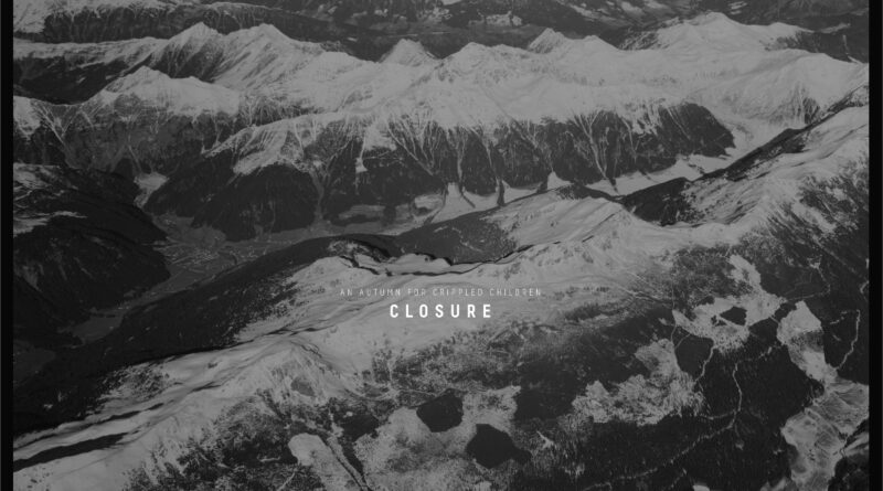 Closure - An Autumn For Crippled Children