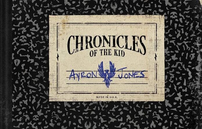 Chronicles Of The Kid - Ayron Jones