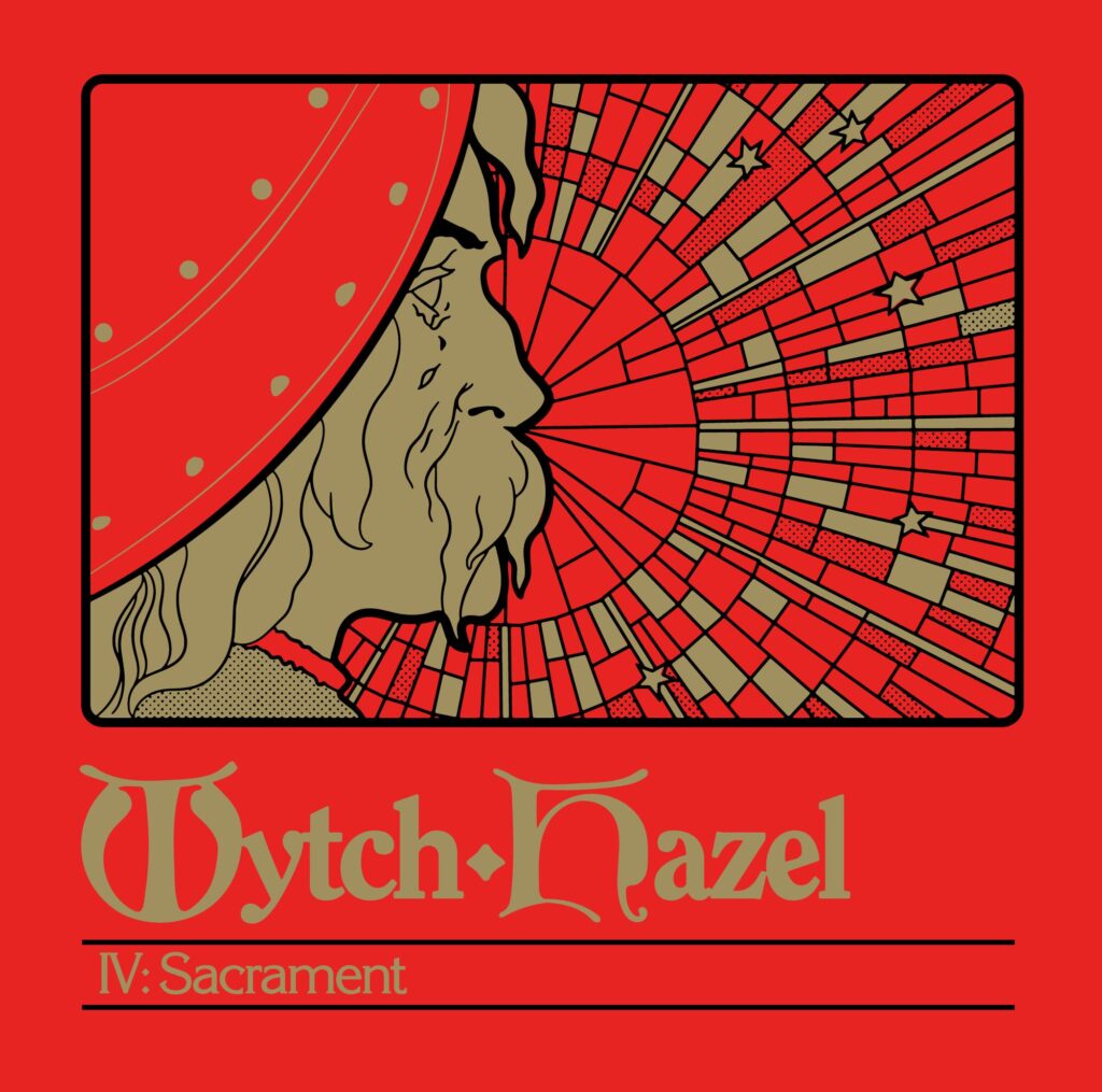 IV Sacrament - Wytch Hazel