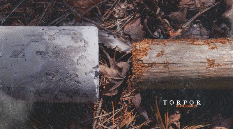 Abscission - Torpor