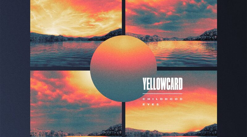 Childhood Eyes - Yellowcard