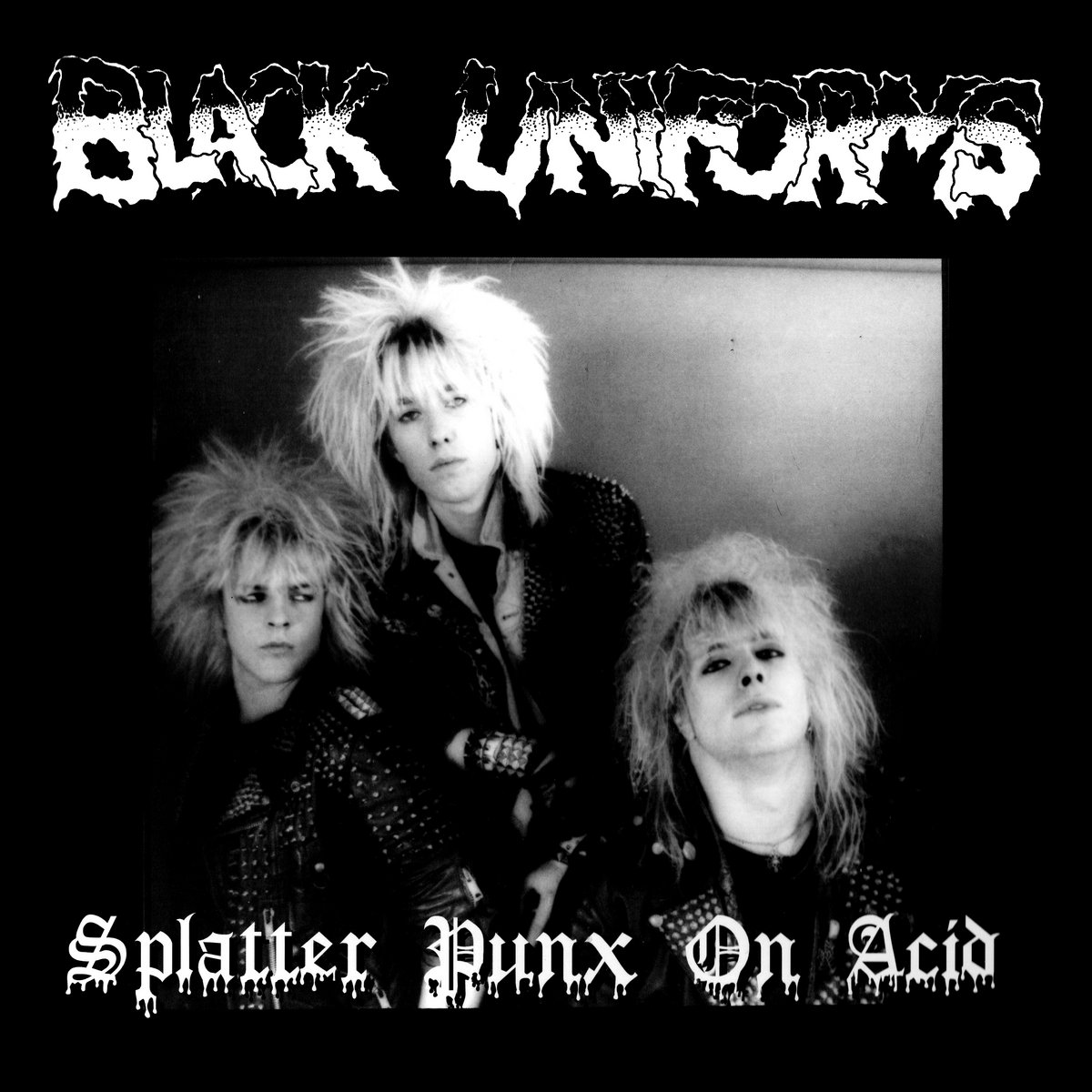 ALBUM REVIEW: Splatter Punx On Acid (reissue) - Black Uniforms 