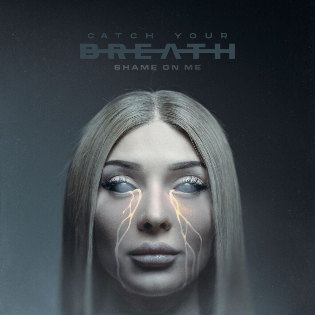 Shame On Me - Catch Your Breath