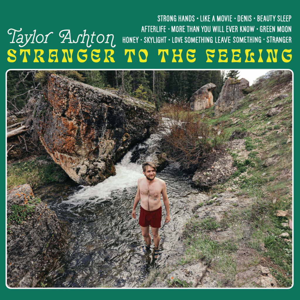Stranger To The Feeling - Taylor Ashton