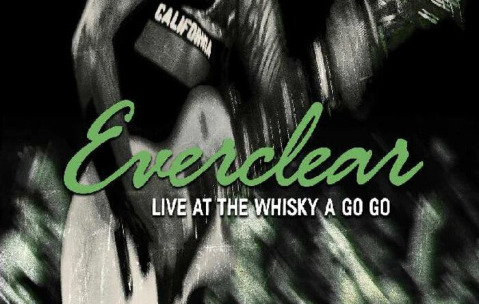 Live At The Whiskey A Go Go - Everclear