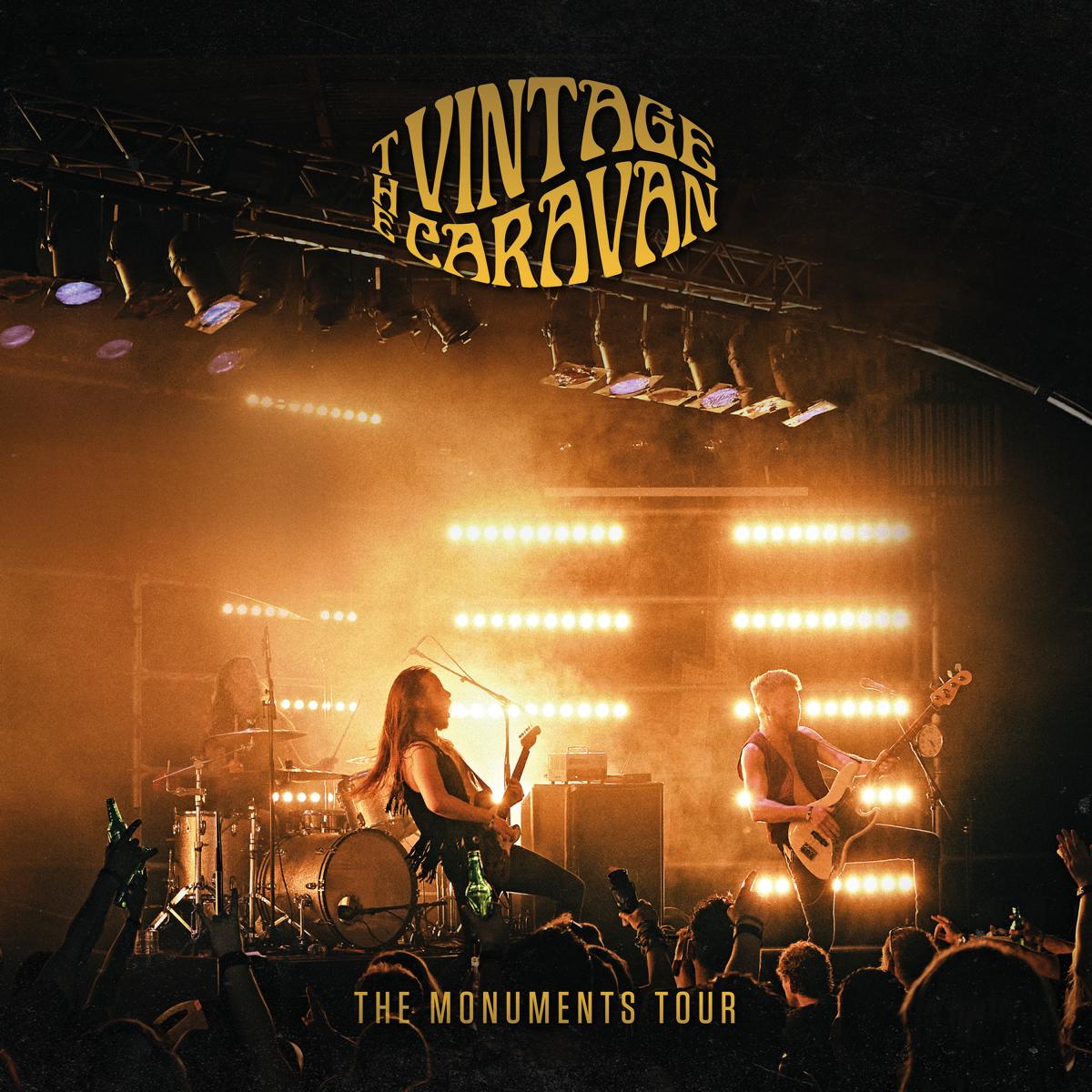 The Monuments Tour (Live) - The Vintage Caravan